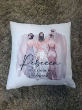 Load image into Gallery viewer, 'Will you be my Bridesmaid?' Perfect gifts for asking the question! Cushion, Bag, Mugs and boxes!
